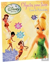Disney Fairies - Objectos para fazer: livro de actividades