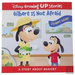 Bertrand.pt - Disney Growing Up Stories: Gilbert Is Not Afraid A Story About Bravery