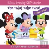 Disney Growing Up Stories: The Twins Take Turns A Story About Fairness