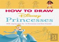 Disney: How To Draw Princesses