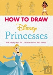 Disney: How To Draw Princesses