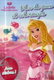 Disney La Belle Au Bois Dormant Bloc De Jeux Et Coloriages Avec Stickers