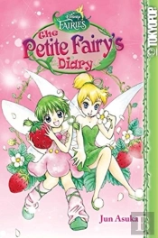 Disney Manga: Fairies - The Petite Fairy'S Diary