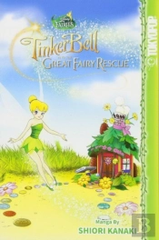 Disney Manga: Fairies - Tinker Bell And The Great Fairy Rescue