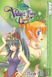 Disney Manga: Fairies - Vidia And The Fairy Crown