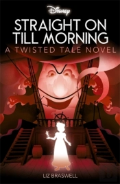 Disney Peter Pan: Straight On Till Morning