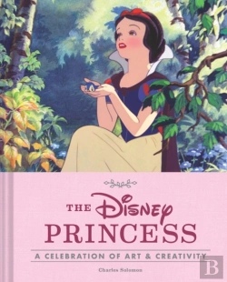 Bertrand.pt - Disney Princess: A Celebration Of Art And Creativity