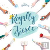 Disney Princess Royally Fierce