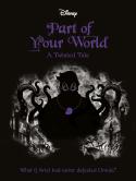 Disney Princess - The Little Mermaid: Part Of Your World