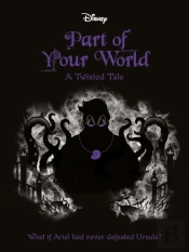 Disney Princess - The Little Mermaid: Part Of Your World