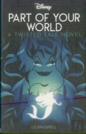 Disney Princess The Little Mermaid: Part Of Your World