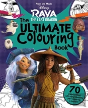 Disney Raya And The Last Dragon: The Ultimate Colouring Book