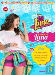 Disney Soy Luna Le Monde De Luna