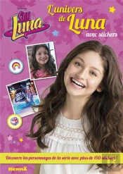 Disney Soy Luna - Tome 2 ! Avec Stickers