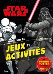 Disney Star Wars - Mon Livre De Jeux Et Activites + Un Grand Poster (Dark Vador Et Stormtrooper)
