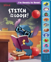 Disney Stitch: Iâ€™M Ready To Read Stitch On The Loose! Sound Book