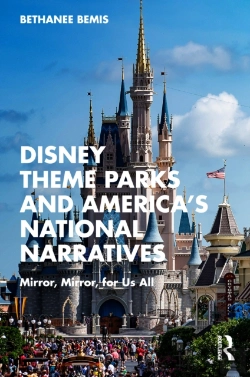 Bertrand.pt - Disney Theme Parks And America'S National Narratives