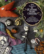 Disney Tim Burton'S Nightmare Before Christmas: The Official Knitting Guide To Halloween Town And Christmas Town