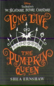 Disney Tim Burton'S The Nightmare Before Christmas: Long Live The Pumpkin Queen