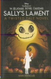 Disney Tim Burton'S The Nightmare Before Christmas: Sally'S Lament