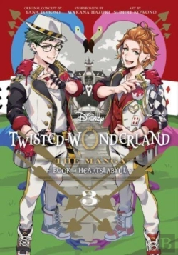 Bertrand.pt - Disney Twisted-Wonderland: The Manga Â€“ Book Of Heartslabyul, Vol. 3