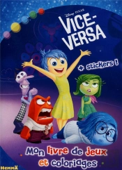 Disney Vice-Versa ; Mon Livre De Jeux Et Coloriages ; + Stickers !
