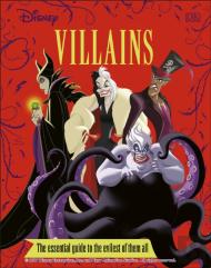 Disney Villains The Essential Guide New Edition