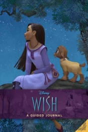Disney Wish: A Guided Wishing Journal