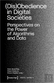 (Dis)Obedience In Digital Societies