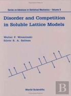 Disorder And Competition In Soluble Lattice Models