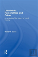 Disordered Personalities And Crime