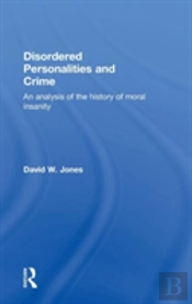 Disordered Personalities And Crime
