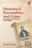Disordered Personalities And Crime