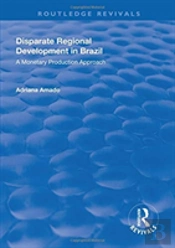 Disparate Regional Development In Brazil