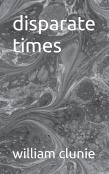 Disparate Times