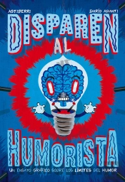 Disparen Al Humorista