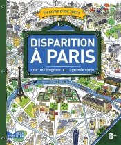 Disparition À Paris : Un Livre D'Enquête