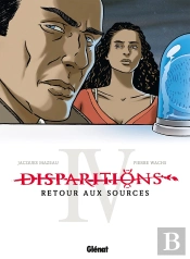 Disparitions, Retour Aux Sources Tome 4