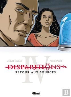 Bertrand.pt - Disparitions, Retour Aux Sources Tome 4