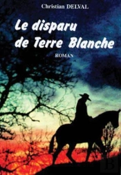 Disparu De Terre Blanche (Le)