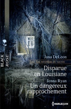 Bertrand.pt - Disparue En Louisiane - Un Dangereux Rapprochement
