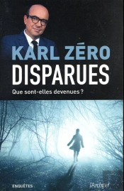 Disparues ; Que Sont-Elles Devenues ?