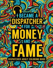 Dispatcher Adult Coloring Book