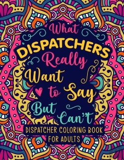 Bertrand.pt - Dispatcher Coloring Book For Adults