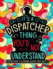 Dispatcher Coloring Book For Adults