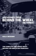 Dispatches From Behind The Wheel