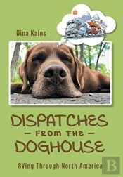 Dispatches From The Doghouse