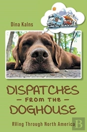 Dispatches From The Doghouse