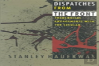 Dispatches From The Front