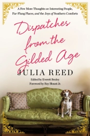 Dispatches From The Gilded Age